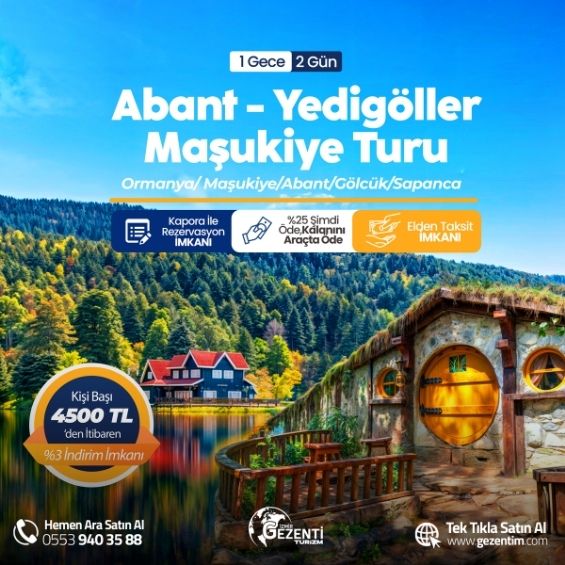 https://www.gezentim.com/abant-masukiye-ormanya-turu